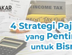 Strategi Pajak agar Cepat Berkembang: Panduan Lengkap untuk Optimalisasi Keuangan dan Pertumbuhan Usaha