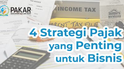 Strategi Pajak agar Cepat Berkembang: Panduan Lengkap untuk Optimalisasi Keuangan dan Pertumbuhan Usaha